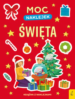 Święta. Moc naklejek - Opracowanie Zbiorowe