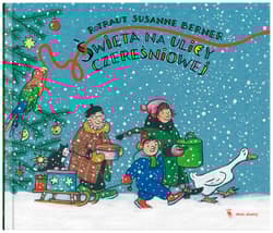 Święta na ulicy Czereśniowej - Susanne  Berner Rotraut