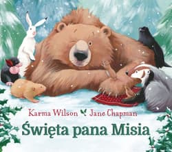 Święta pana Misia - Jane Chapman, Karma Wilson