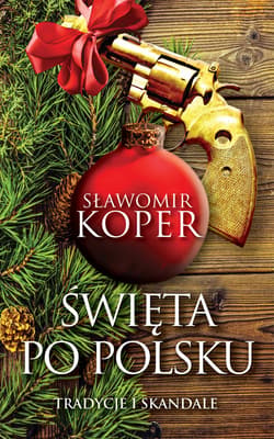 Święta po polsku - ebook - Sławomir Koper
