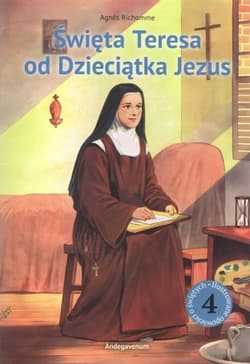 Święta Teresa od Dzieciątka Jezus - Agnes Richomme