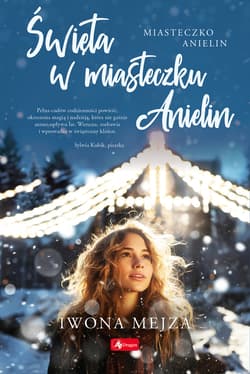 Święta w miasteczku Anielin - ebook - Iwona Mejza