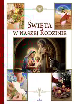 Święta w naszej rodzinie wyd. 2 - Ewa Giermek
