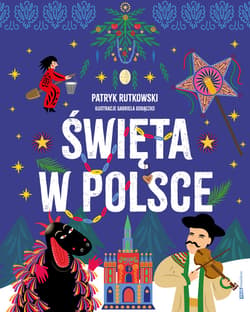 Święta w Polsce - ebook - Gabriela Gorączko, Patryk Rutkowski