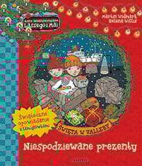 Święta w Valleby Niespodziewane prezenty - Martin Widmark