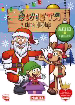 Święta z ekipą Mikołaja z naklejkami - Opracowanie Zbiorowe