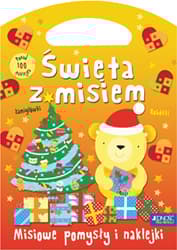 Święta z misiem Misiowe pomysły i naklejki - BRAK, Opracowanie Zbiorowe