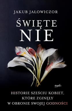 Święte Nie - ebook - Jakub Jałowiczor