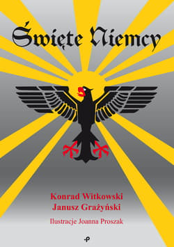 Święte Niemcy - Witkowski Konrad, Grażyński Janusz