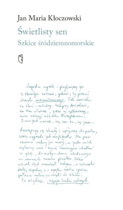 Świetlisty sen Szkice śródziemnomorskie - Kłoczkowski Jan Maria