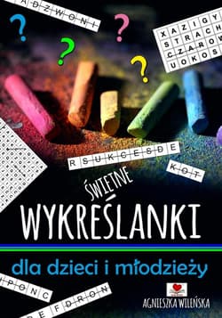 Świetne wykreślanki dla dzieci i młodzieży - Praca zbiorowa
