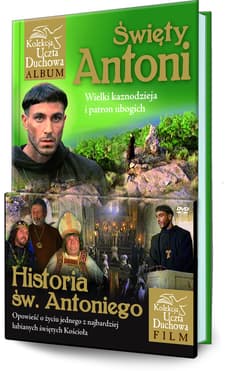 Święty Antoni. Wielki kaznodzieja i patron ubogich - Praca zbiorowa