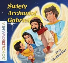 Święty Archanioł Gabriel - kolorowanka - Ewa Stadtmuller