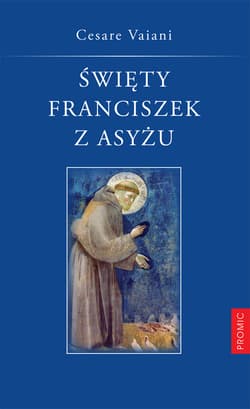 Święty Franciszek z Asyżu - Cesare Vaiani