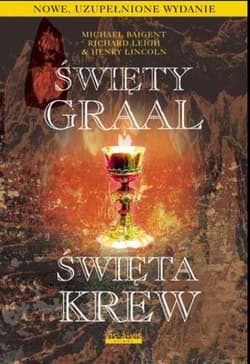 Święty Graal Święta krew - Lincoln Henry