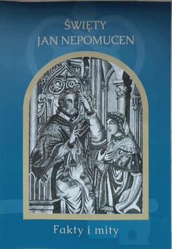 Święty Jan Nepomucen. Fakty i mity - Andrzej Sobczyński