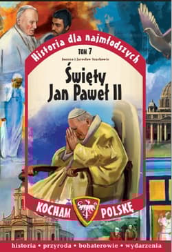 Święty Jan Paweł II - Szarko Joanna. Szarko Jarosław