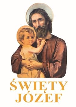 Święty Józef - Opracowanie Zbiorowe