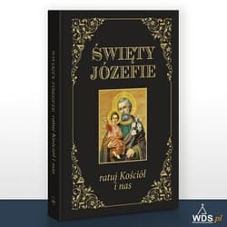 Święty Józefie ratuj Kościół i nas - Jarosław Błażusiak