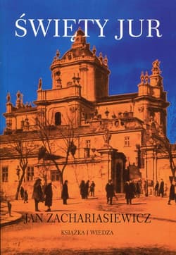 Święty Jur - Jan Zachariasiewicz