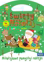 Święty Mikołaj Mikołajowe pomysły i naklejki - BRAK, Opracowanie Zbiorowe