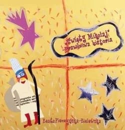 Święty Mikołaj - prawdziwa historia - Beata Pieczyńska - Bielawska