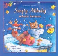 Święty Mikołaj wchodzi kominem - Mariusz Niemycki