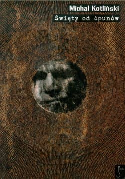 Święty od ćpunów - Michał Kotliński