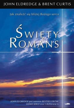 Święty romans - Eldredge John, Stasi