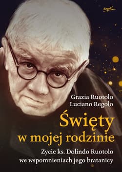 Święty w mojej rodzinie - ebook - Luciano Regolo, Grazia Ruotolo