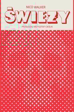 Świeży - Nico Walker