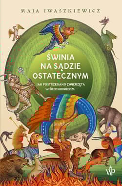 Świnia na sądzie ostatecznym - Maja  Iwaszkiewicz