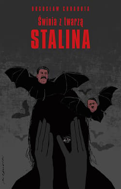 Świnia z twarzą Stalina - ebook - Bogusław Chrabota