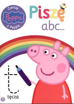 Świnka Peppa Ćwiczę z Peppą Piszę abc - Opracowanie Zbiorowe
