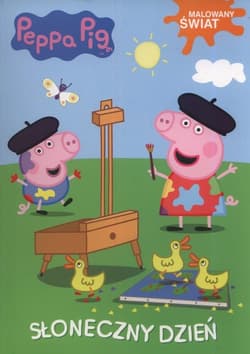 Świnka Peppa Malowany Świat Słoneczny dzień - Opracowanie Zbiorowe