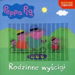 Swinka Peppa Rodzinne wyścigi Ruchome obrazki Książka z kartką 3D - Opracowanie Zbiorowe