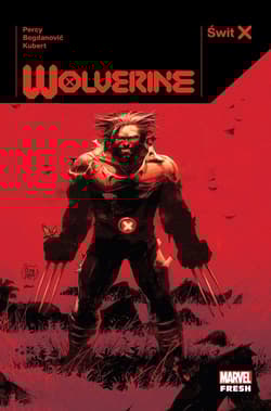 Świt X. Wolverine - Kubert Adam, Benjamin Percy