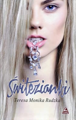 Świtezianki - Monika RudzkaTeresa