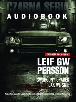 Swobodny upadek, jak we śnie - audiobook - Leif GW Persson
