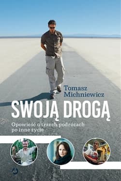 Swoją drogą [wyd. 2] - Tomek Michniewicz, Tomasz Michniewicz