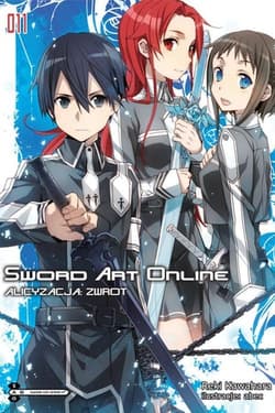 Sword Art Online #11 Alicyzacja: Zwrot - Kawahara Reki
