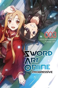 Sword Art Online: Progressive #3 - Kawahara Reki