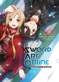 Sword Art Online: Progressive #3 - Kawahara Reki