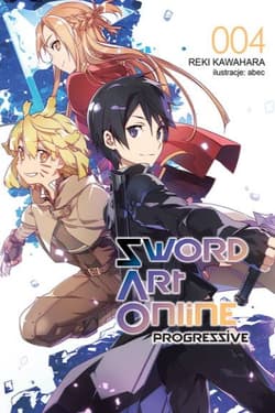 Sword Art Online: Progressive #4 - Kawahara Reki