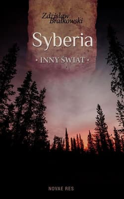Syberia inny świat - Zdzisław Brałkowski