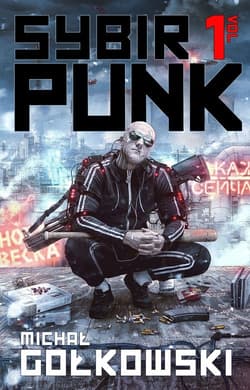 SybirPunk Vol 1 - Michał Gołkowski