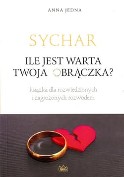 Sychar Ile jest warta Twoja obrączka? - Anna Jedna