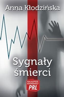 Sygneły śmierci - Anna Kłodzinska