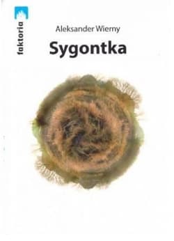 Sygontka / Stowarzyszenie Żywych poetów - Aleksander Wierny