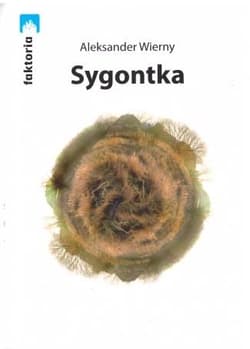 Sygontka / Stowarzyszenie Żywych poetów - Aleksander Wierny